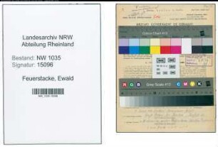 Entnazifizierung Ewald Feuerstacke , geb. 05.01.1907 (Steiger)