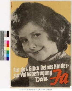 Originaltitel: Für das Glück deines Kindes - zur Volksbefragung dein Ja