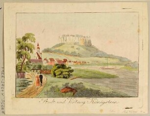 Das Dorf und die Festung Königstein an der Elbe in der Sächsischen Schweiz von Osten