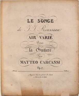 Le songe de J. J. Rousseau : Air varié pour la guitare : Op. 17