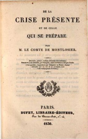 De la crise présente et de celle qui se prépare