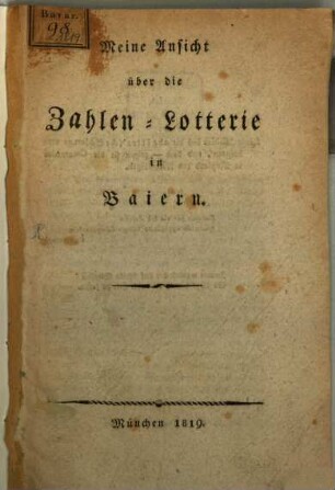 Meine Ansicht über die Zahlen-Lotterie in Baiern