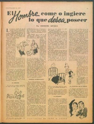 El hombre come o ingiere lo que desea poseer