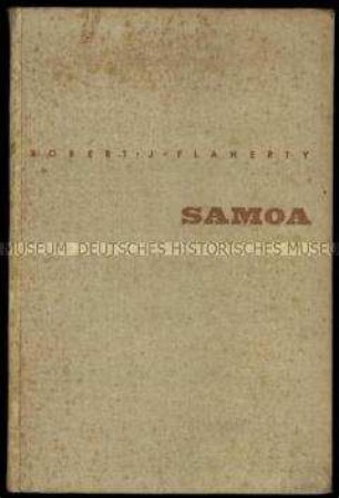 Bericht über eine Reise in die ehemalige deutsche Kolonie Samoa