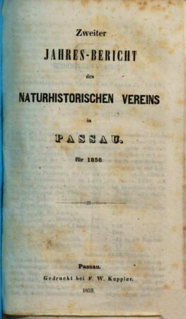 Jahresbericht des Naturhistorischen Vereins in Passau, 2. 1858