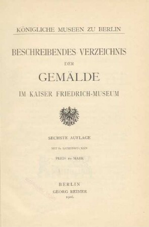Beschreibendes Verzeichnis der Gemälde im Kaiser-Friedrich-Museum