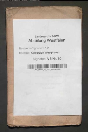 Parteiakte i. S. Intendant der Krondomänen ./. Pächter Bartels zu Corvey wegen Pachtnachlass