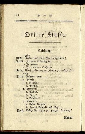 Dritte Klasse. Erdharze.