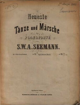 Neueste Tänze und Märsche : für Pianoforte, [1]. Chariwari-Marsch : op. 58. - Pl.Nr. W.S.237. - 5 S.