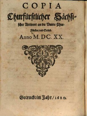 Copia der Unirten Churfürsten und Ständ Schreibens an ... Churfürsten zu Sachsen
