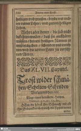 Das XLVII. Capittel. Trost wider schmähen, Schelten, Schenden, Verleumbden, etc.