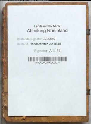 Kleve: Abschrift der Geschäfts-, Lehns- und Präsentationsregister Herzog Adolfs und seiner späteren herzoglichen Söhne (= Handschriften A III 13) von einer Hand des 15. Jahrhunderts