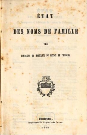 État des noms de famille des bourgeois et habitants du Canton de Fribourg