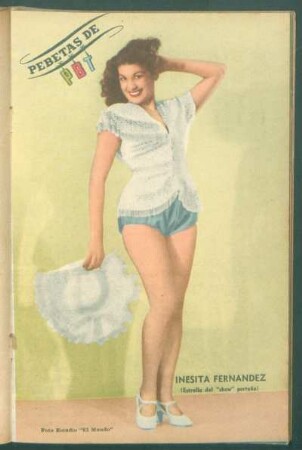 Inesita Fernández (estrella del "show" porteño) - [Fotografía] : Pebetas de PBT