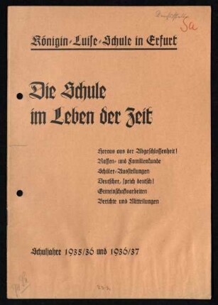 Die Schule im Leben der Zeit : Schuljahre 1935/36 und 1936/37