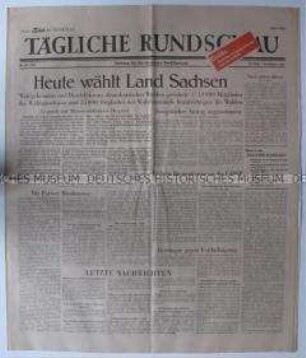 Sowjetische Tageszeitung für die deutsche Bevölkerung "Tägliche Rundschau" u.a. zur Wahl in Sachsen und zur Pariser Friedenskonferenz