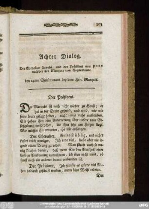 Achter Dialog. Der Chevalier Zanobi, und der Präsident von P nachher der Marquis von Roquemaure. den 14ten Christmonats bey dem Hern. Marquis.