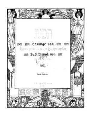 Juda : Gesänge / von Börries, Frh. v. Münchhausen. Buchschmuck von E. M. Lilien