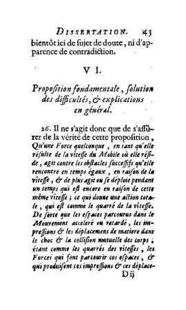 VI. Proposition fondamentale, solution des difficultés, & explications en général.