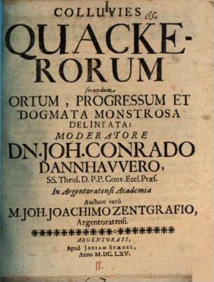 Colluvies Quackerorum secundum Ortum, Progressum Et Dogmata Monstrosa Delineata