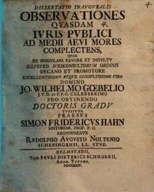 Diss. inaug. observationes quasdam iuris publici ad medii aevi mores complectens
