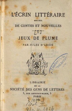 Jeux de plume : Par Jules d'Argis