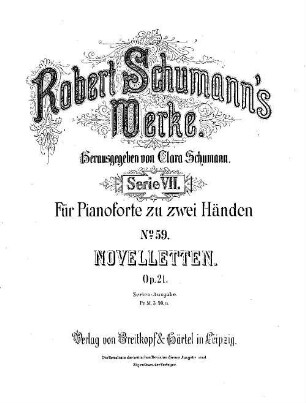 Robert Schumann's Werke, 7,59. = 7,4,21. Bd. 4, Nr. 21. Novelletten : op. 21