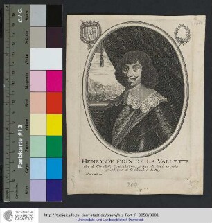 Henry De Foix De La Vallette duc de Candalle Conte destrac prince de Buch premier gentilhome de la Chambre du Roy / Moncornet ex.