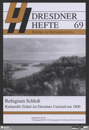 Refugium Schloß : kulturelle Zirkel im Dresdner Umland um 1800