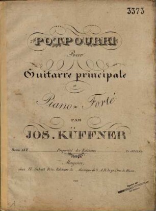 Potpourri pour guitarre principale et piano-forté : oeuv: 157