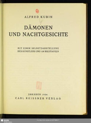 Dämonen und Nachtgesichte : mit einer Selbstdarstellung des Künstlers und 130 Bildtafeln