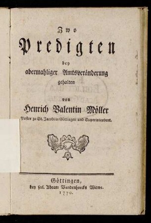 Zwo Predigten bey abermahliger Amtsveränderung gehalten