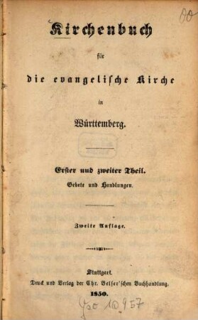 Kirchenbuch für die evangelische Kirche in Württemberg, 1/2. Gebete und Handlungen