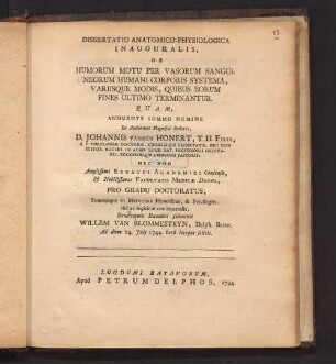 De Humorum Motu Per Vasorum Sanguineorum Humani Corporis Systema, Variisque Modis, Quibus Eorum Fines Ultimo Terminantur