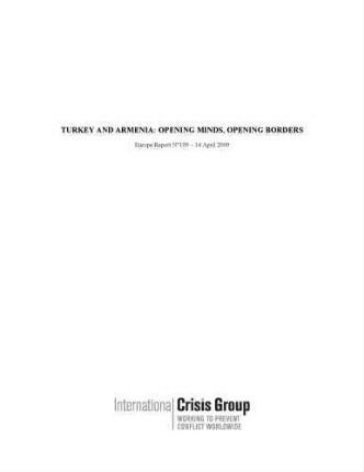 Turkey and Armenia : opening minds, opening borders