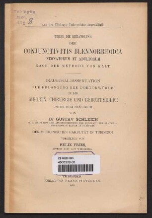 Ueber die Behandlung der Conjunctivitis blennorrhoica neonatorum et adultorum nach der Methode von Kalt