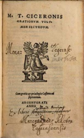 M. T. Ciceronis Orationvm Volvmina Tria : Post postremam Naugerianam, & Victorianam correctionem, 2