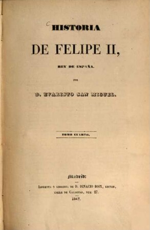 Historia de Felipe II, Rey de España, 4