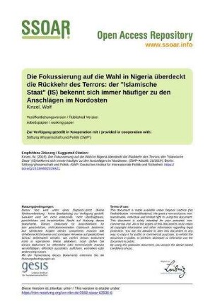 Die Fokussierung auf die Wahl in Nigeria überdeckt die Rückkehr des Terrors: der "Islamische Staat" (IS) bekennt sich immer häufiger zu den Anschlägen im Nordosten