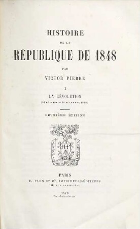 Histoire de la République de 1848 par Victor Pierre. 1