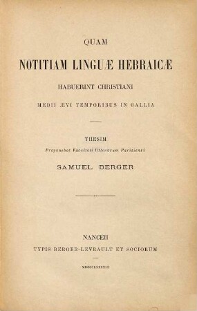 Quam notitiam linguae Hebraicae habuerint Christiani medii aevi temporibus in Gallia