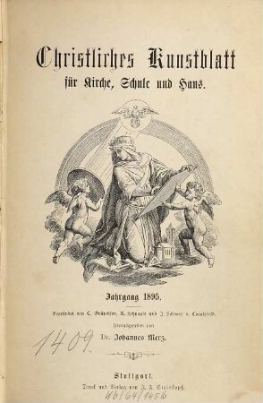 Christliches Kunstblatt für Kirche, Schule u. Haus. 37. 1895