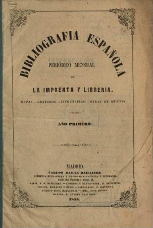 Bibliografia española : periódico mensual de la imprenta y librería. 1. 1855