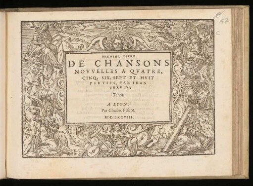 Jean Servin: Premier livre de chansons nouvelles. Tenor