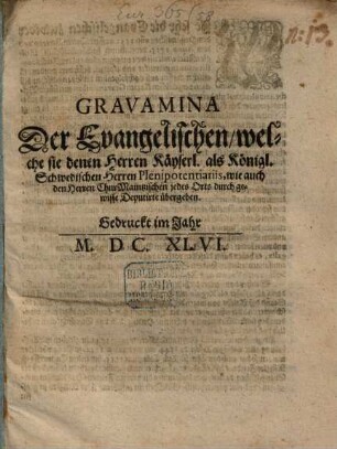 Gravamina der Evangelischen, welche sie denen Herren ... Plenipotentiariis ... übergeben