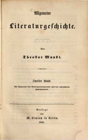 Allgemeine Literaturgeschichte, 2. Die Literatur der Reformationsperiode und des achtzehnten Jahrhunderts