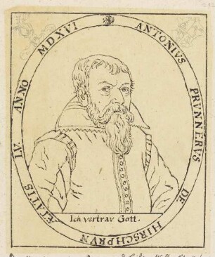 Bildnis des Antonivs Prvnnervs de Hirschbrvnn