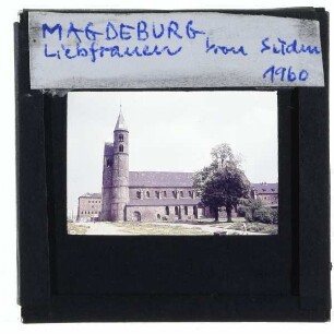 Magdeburg, Kloster Unser Lieben Frauen : Südansicht