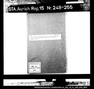 Die Versetzung des Amtshauptmanns Wendt von Esens nach Stralsund und die Verwaltung des Amtes Esens durch den Kreishauptmann Neupert in Aurich