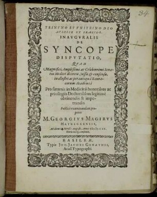 Triuno Et Unitrino Deo Auspice Et Praeside. Inauguralis De Syncope Disputatio